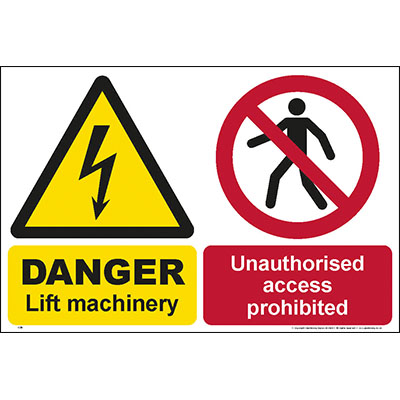 Lift machinery unauthorised access prohibited