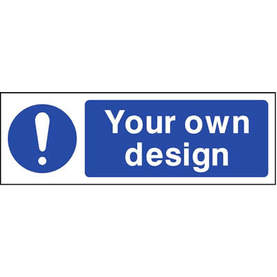 Custom Sign 2 - Mandatory