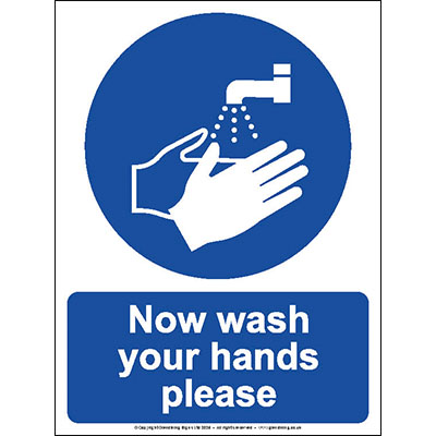 Now wash your hands please