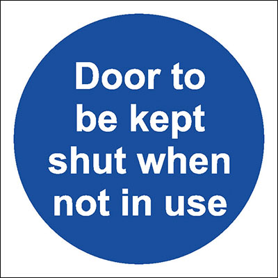 Door to be kept shut when not in use