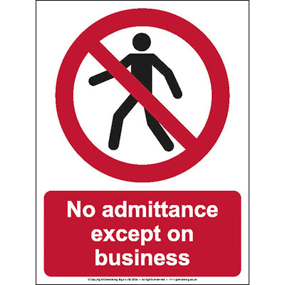 No admittance except on business sign