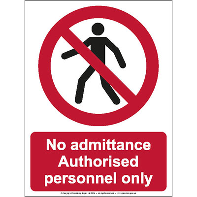 No admittance authorised personnel only