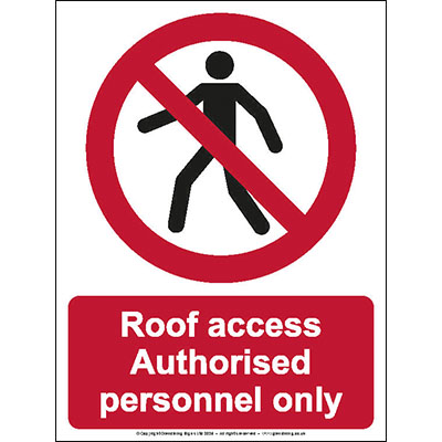 Roof access authorised personnel only sign