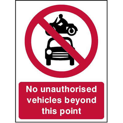 No unauthorised vehicles beyond this point sign