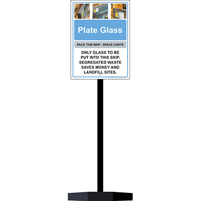 Plate glass waste sign (Portable Sign Post)