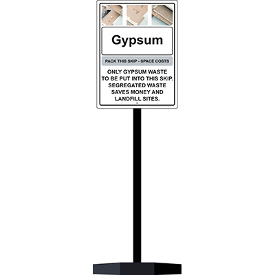 Gypsum waste sign (Portable Sign Post)