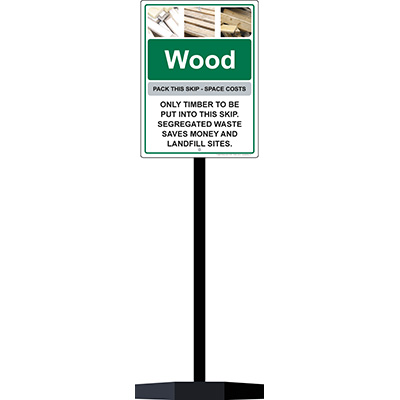 Wood waste sign (Portable Sign Post)