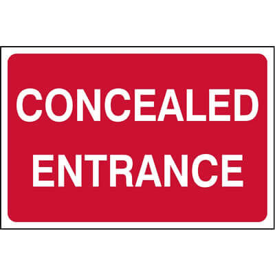 Concealed Entrance Sign