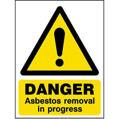 Danger asbestos removal in progress sign